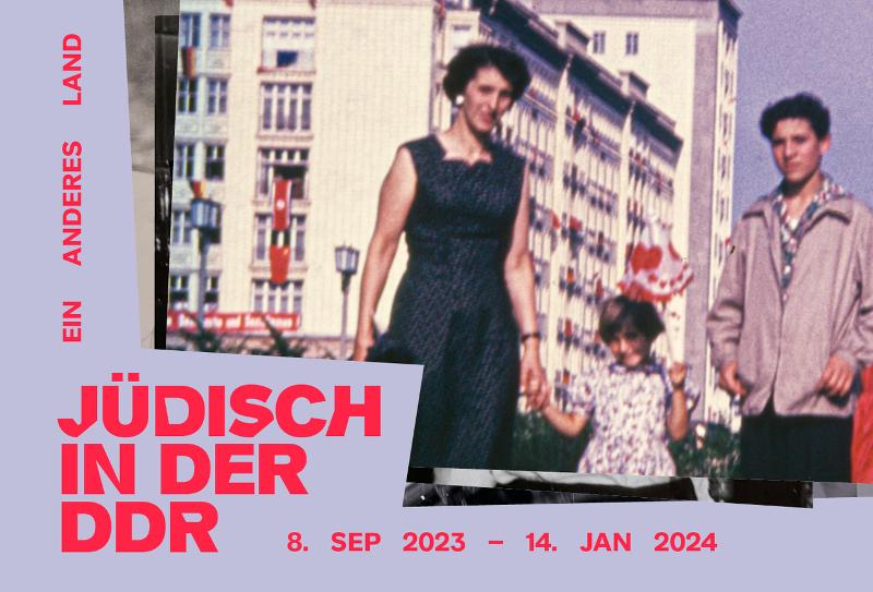 Ausstellung - Jüdisch in der DDR - Jüdisches Museum