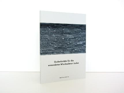 Book " Memorial place about murdered Jews in Wiesbaden"