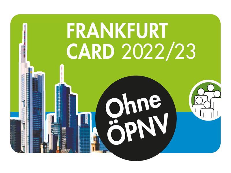 Frankfurt Card ohne ÖPNV